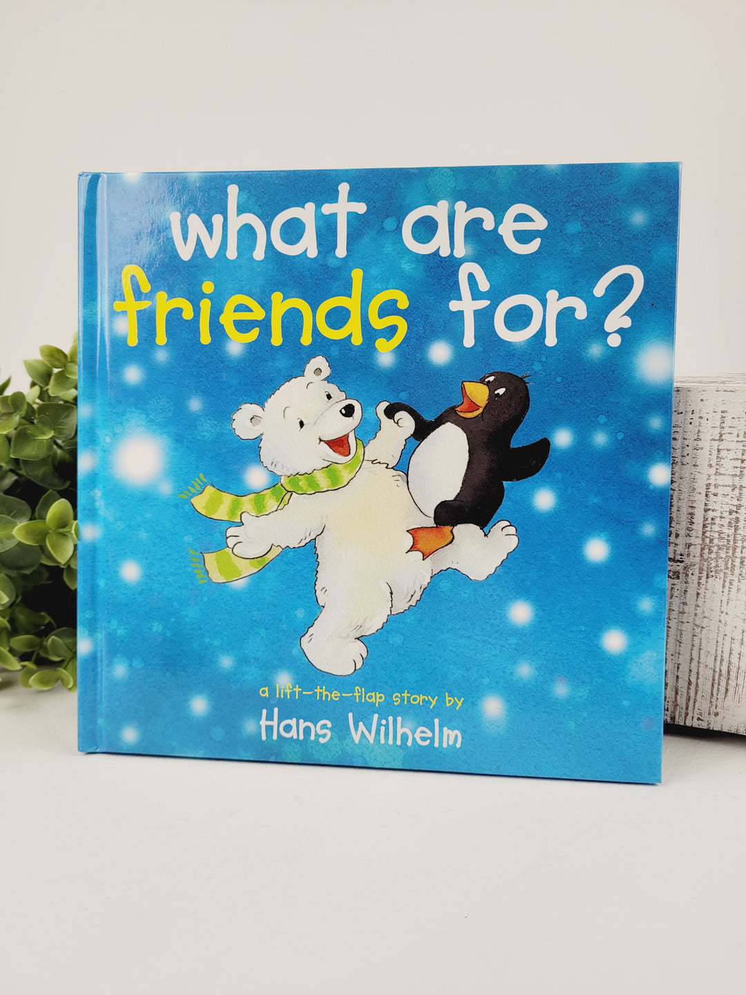 WHAT ARE FRIENDS FOR HARDCOVER BOOK EUC