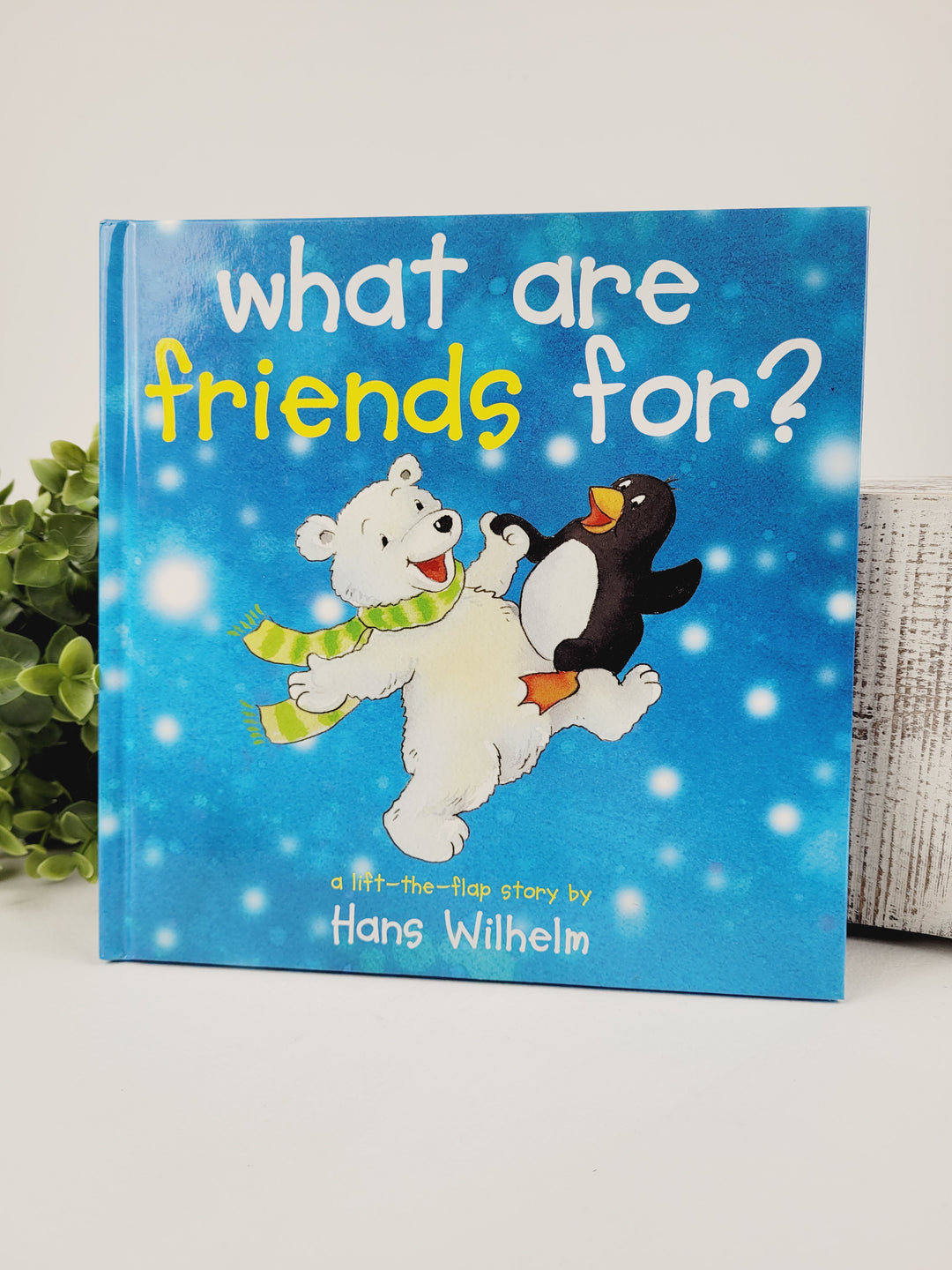 WHAT ARE FRIENDS FOR HARDCOVER BOOK PRE-LOVED