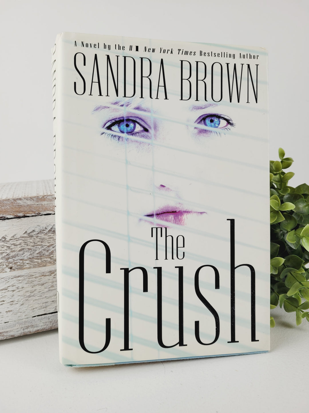 THE CRUSH NOVEL BY SANDRA BROWN