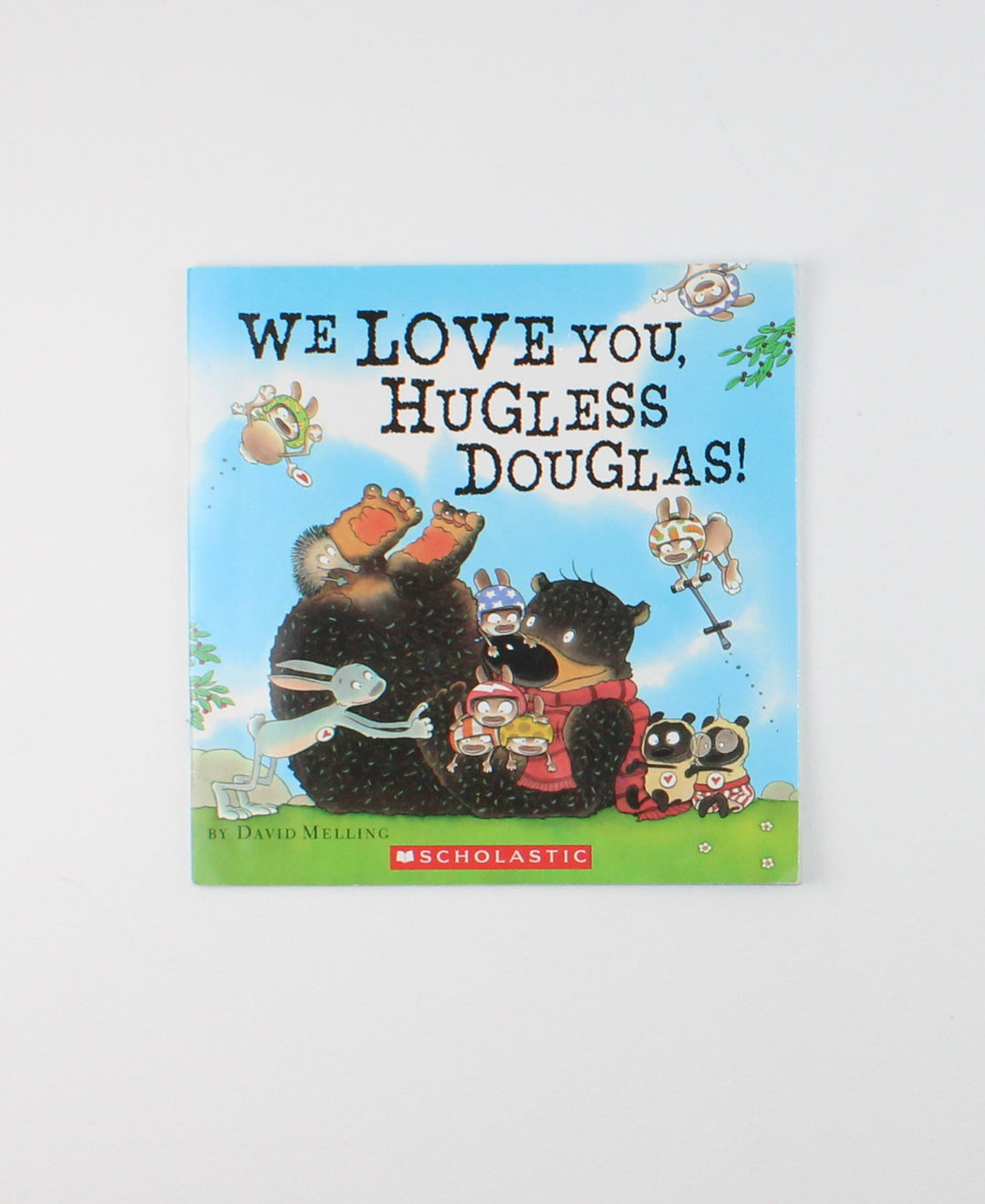 WE LOVE YOU, HUGLESS DOUGLASS STORYBOOK EUC