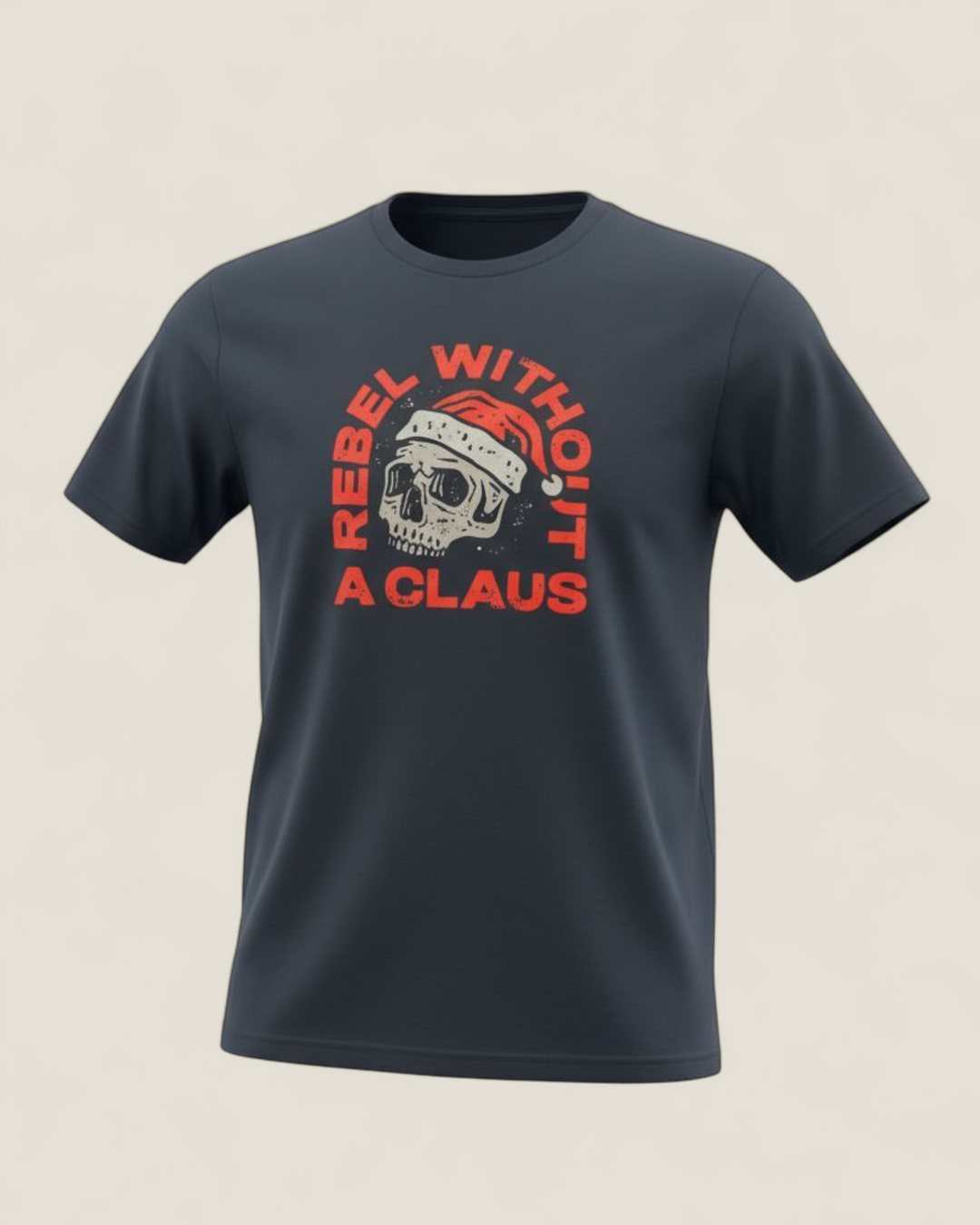 Rebel Lane Apparel Co., Holiday TShirts & Tanks- Rebel Without A Claus